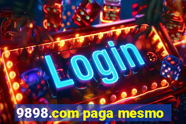 9898.com paga mesmo